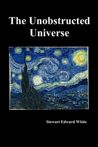 The Unobstructed Universe [Paperback]
