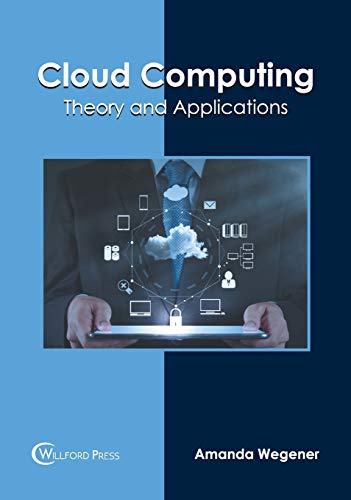 Cloud Computing Theory and Applications [Hardcover]