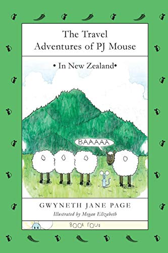 Travel Adventures of Pj Mouse  In New Zealand [Paperback]