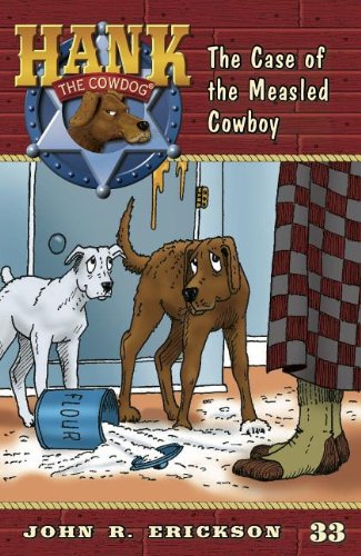 The Case Of The Measled Cowboy (hank The Cowdog (quality)) [Paperback]