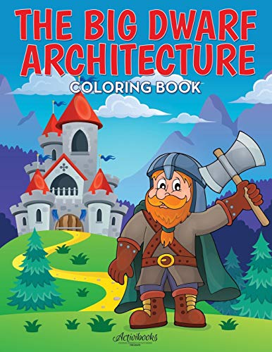 Big Dwarf Architecture Coloring Book [Paperback]