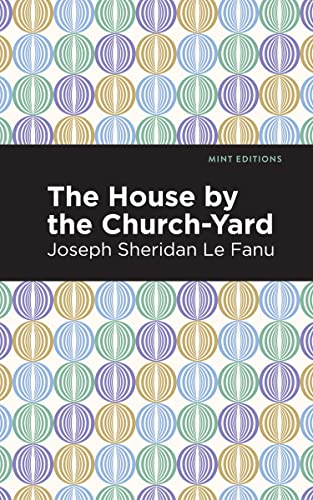 The House by the Church-Yard [Hardcover]