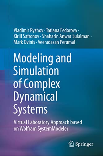Modeling and Simulation of Complex Dynamical Systems Virtual Laboratory Approac [Hardcover]