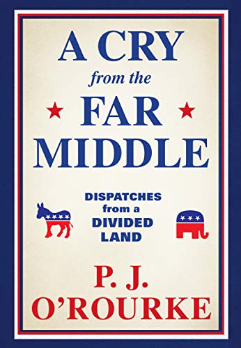 A Cry from the Far Middle Dispatches from a Divided Land [Paperback]