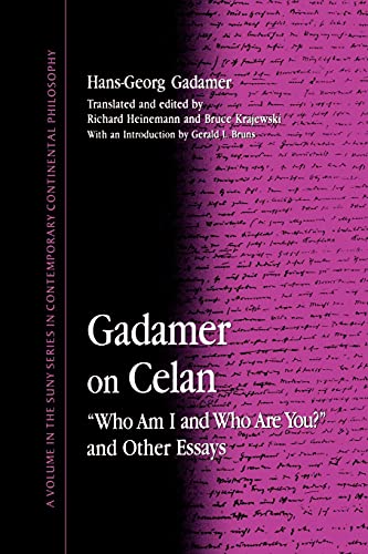 Gadamer On Celan Who Am I And Who Are You And Other Essays (suny (suny Series  [Paperback]