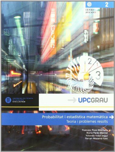 Probabilitat I Estad Stica Matem Tica. Teoria I Problemes Resolts (multilingual  [Paperback]