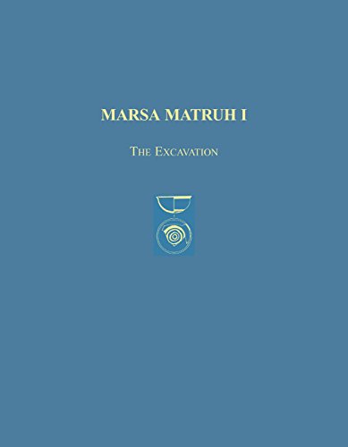 Marsa Matruh I The Excavation [Hardcover]