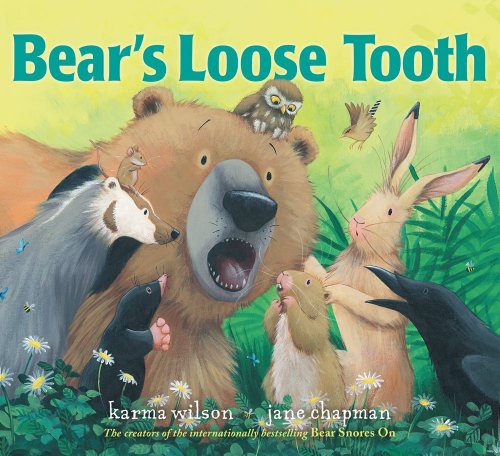 Bear&39s Loose Tooth [Hardcover]