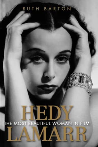 Hedy Lamarr The Most Beautiful Woman In Film (screen Classics) [Paperback]
