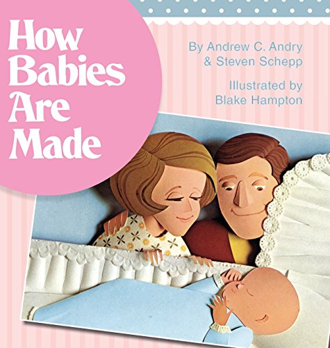 How Babies Are Made [Hardcover]