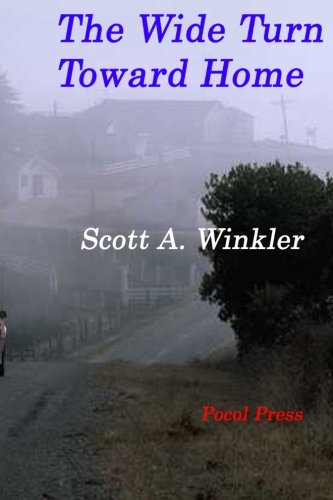 The Wide Turn Toward Home [Perfect Paperback]