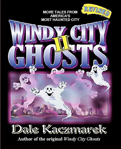 Windy City Ghosts Ii [Paperback]