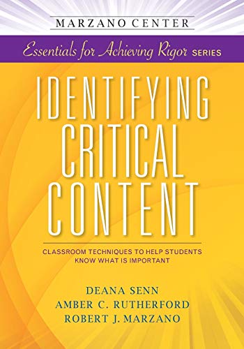 Identifying Critical Content Classroom Techniques To Help Students Know What Is [Paperback]