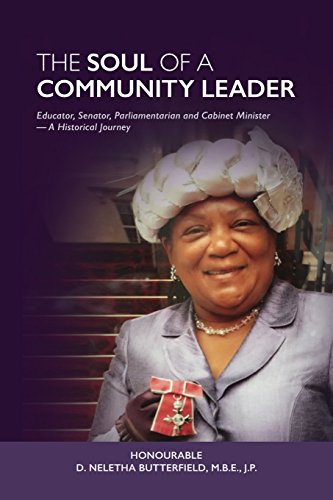 Soul of a Community Leader  Educator, Senator, Parliamentarian, Cabinet Ministe [Paperback]