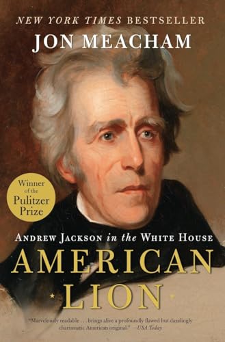 American Lion Andrew Jackson in the White House [Paperback]