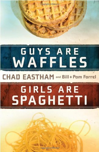 Guys Are Waffles, Girls Are Spaghetti [Paperback]