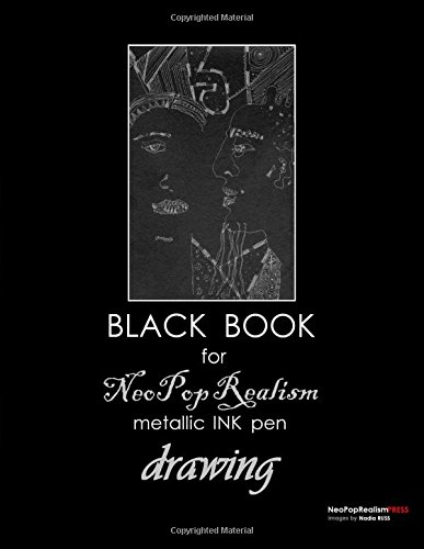 Black Book for NeoPopRealism Metallic INK Pen Drawing [Paperback]