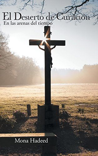 Desierto de Curacin  En Las Arenas Del Tiempo [Hardcover]