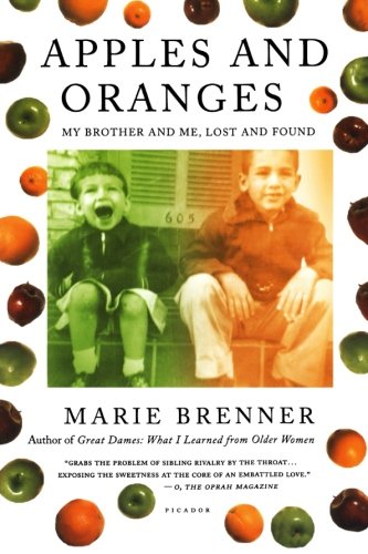 Apples and Oranges My Brother and Me, Lost and Found [Paperback]