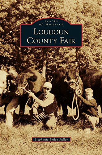Loudoun County Fair [Hardcover]