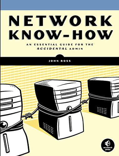 Network Know-How An Essential Guide for the Accidental Admin [Paperback]
