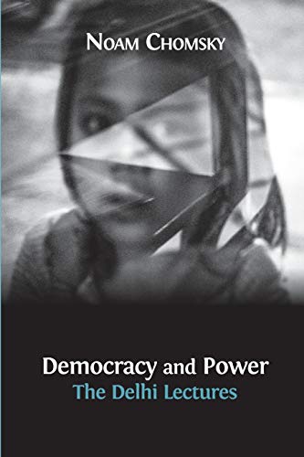 Democracy And Power The Delhi Lectures [Paperback]
