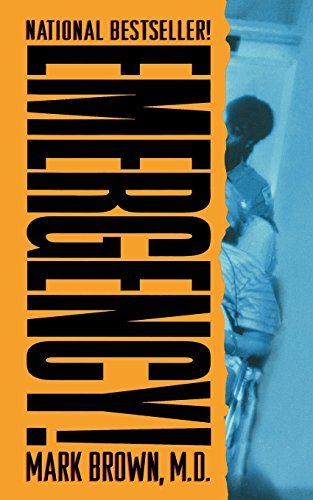 Emergency  True Stories from the Nation's Ers [Paperback]