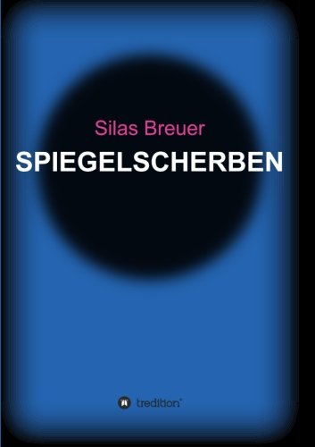 Spiegelscherben [Paperback]