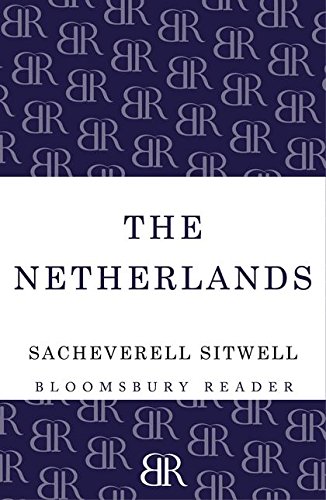 The Netherlands A Study of Some Aspects of Art, Costume and Social Life [Paperback]