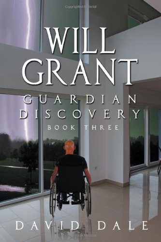 Will Grant Guardian Discovery, Book Three [Paperback]