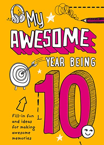 My Awesome Year Being 10 [Paperback]