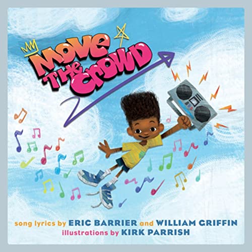Move the Crowd A Children's Picture Book [Hardcover]