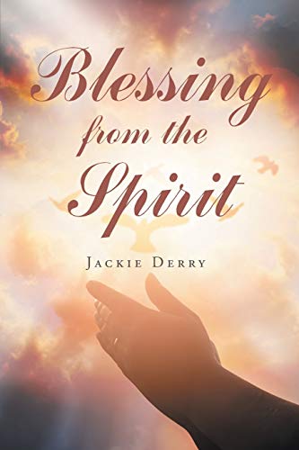 Blessing From The Spirit [Paperback]