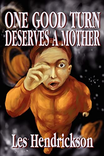 One Good Turn Deserves a Mother [Paperback]