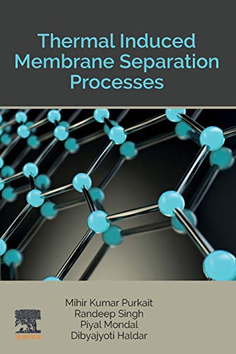 Thermal Induced Membrane Separation Processes [Paperback]