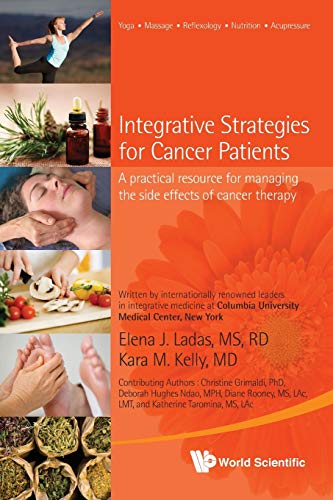 Integrative Strategies for Cancer Patients A Practical Resource for Managing th [Paperback]