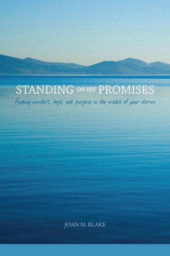 Standing On His Promises Finding Comfort, Hope, And Purpose In The Midst Of You [Hardcover]