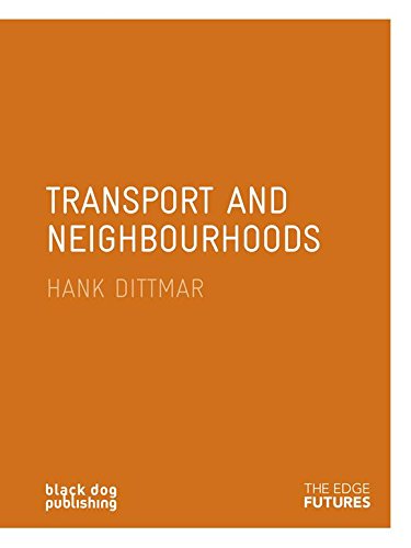 Transport and Neighbourhood [Paperback]