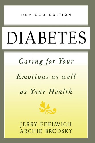 Diabetes Caring For Your Emotions As Well As Your Health, Second Edition [Paperback]