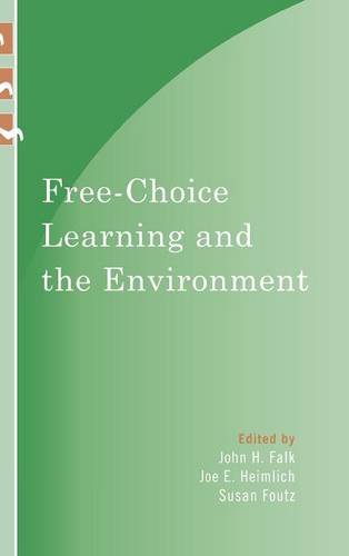 Free-Choice Learning and the Environment [Hardcover]