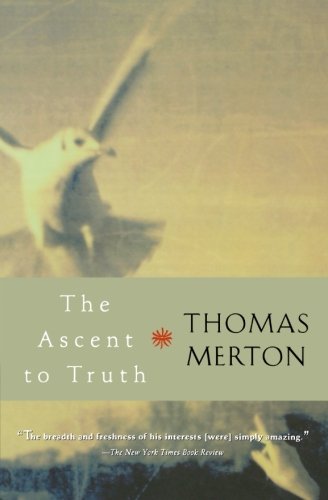 The Ascent to Truth [Paperback]