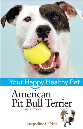 American Pit Bull Terrier Your Happy Healthy Pet [Hardcover]