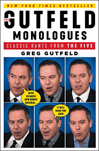 The Gutfeld Monologues Classic Rants from the Five [Paperback]