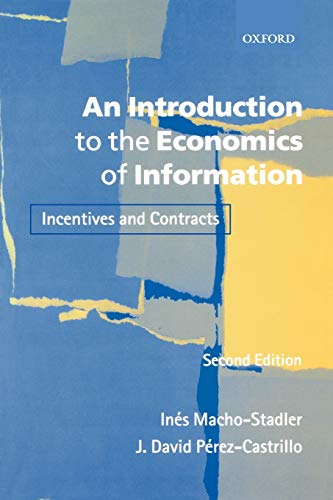 An Introduction to the Economics of Information Incentives and Contracts [Paperback]
