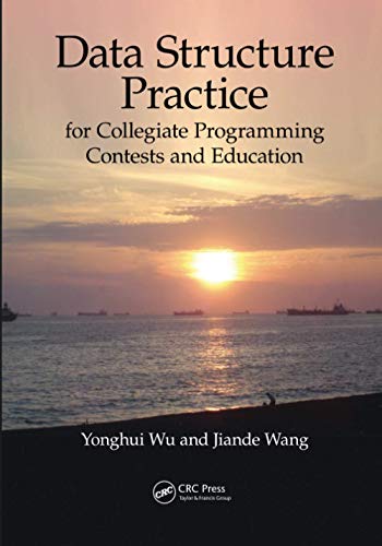 Data Structure Practice for Collegiate Programming Contests and Education [Paperback]