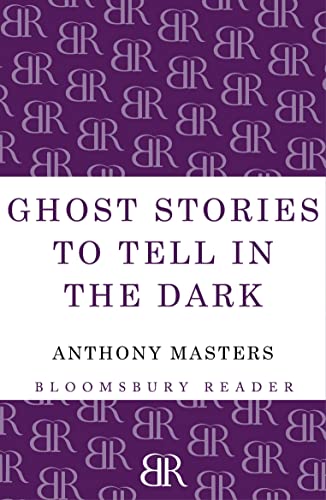 Ghost Stories to Tell in the Dark [Paperback]