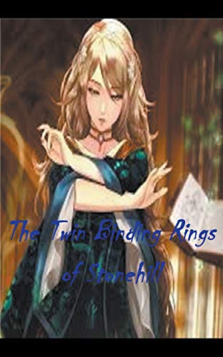 Twin Binding Rings of Stonehill [Paperback]