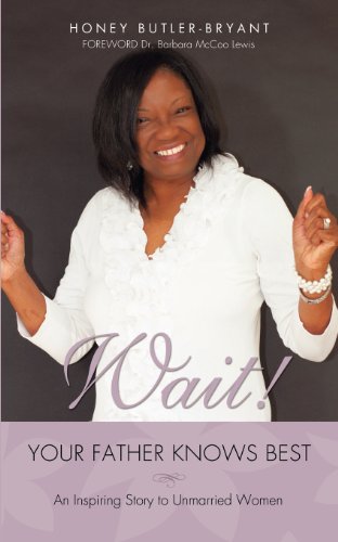 Wait Your Father Knows Best [Paperback]