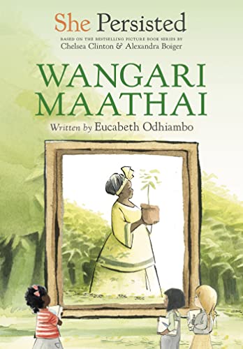 She Persisted Wangari Maathai [Hardcover]