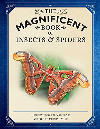 The Magnificent Book of Insects and Spiders (Animal Books for Kids, Natural His [Hardcover]